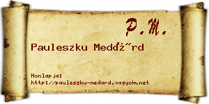 Pauleszku Medárd névjegykártya